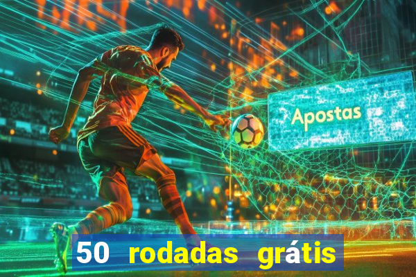 50 rodadas grátis no cadastro